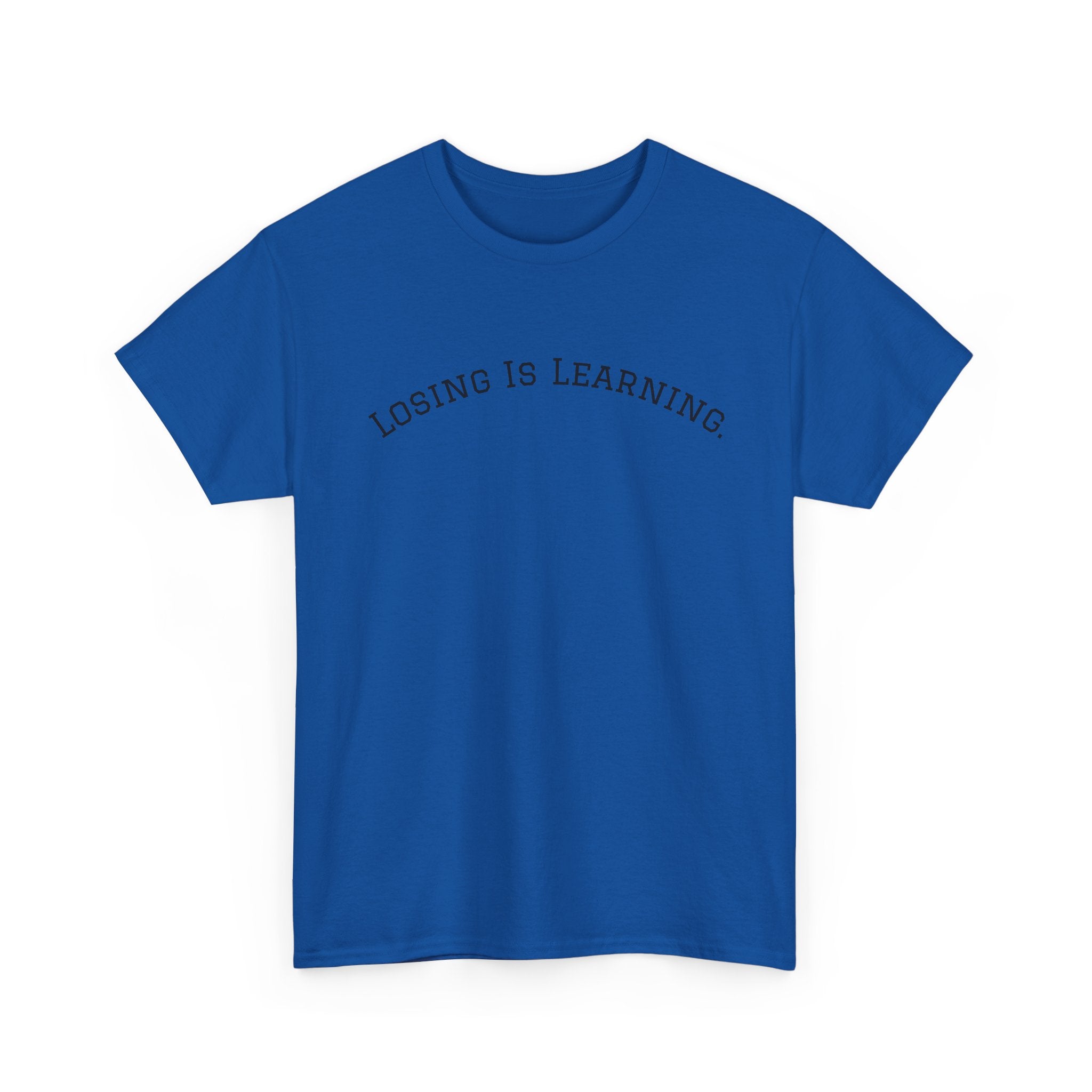 Losing Is Learning Tee — Minimal Inspirational Graphic T-Shirt