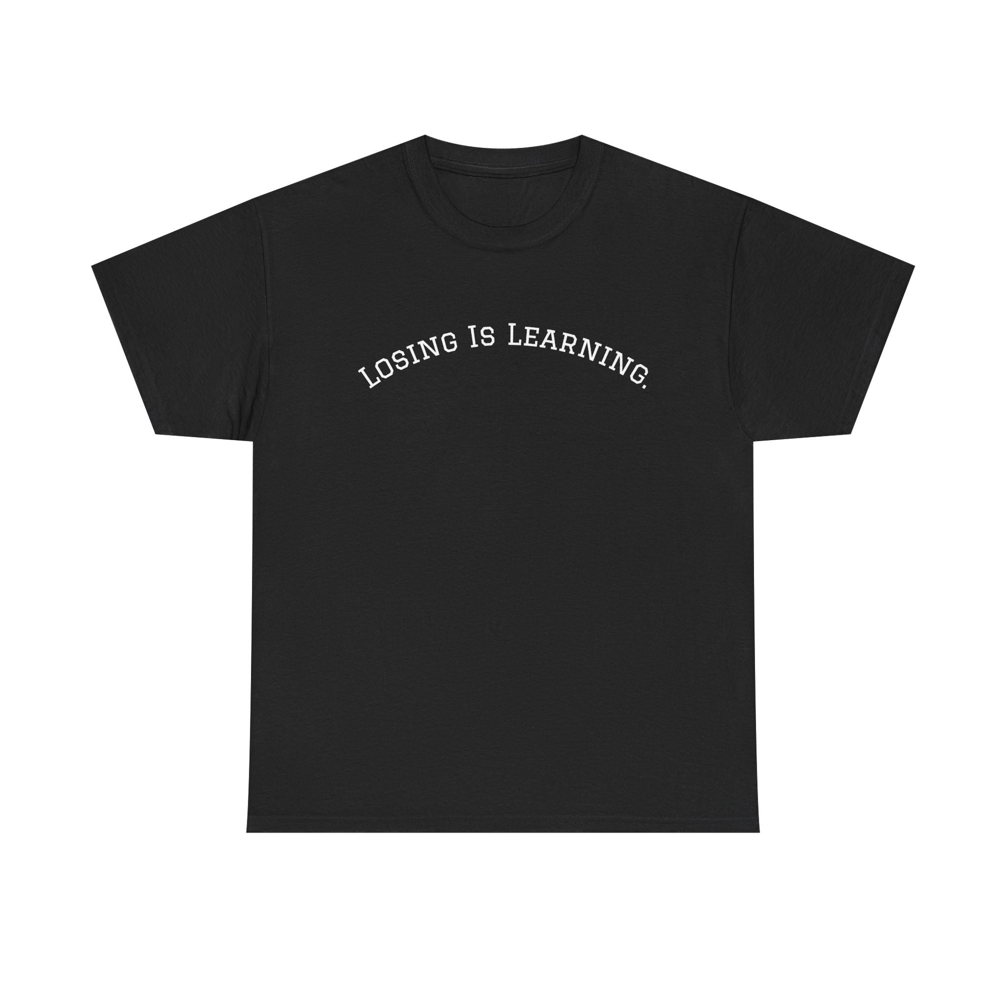 Losing Is Learning Tee — Minimal Inspirational Graphic T-Shirt