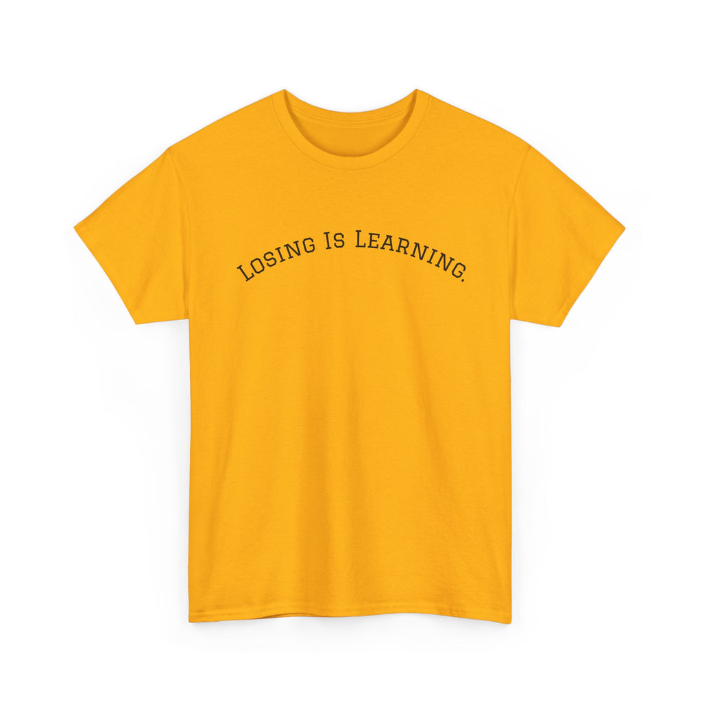 Losing Is Learning Tee — Minimal Inspirational Graphic T-Shirt