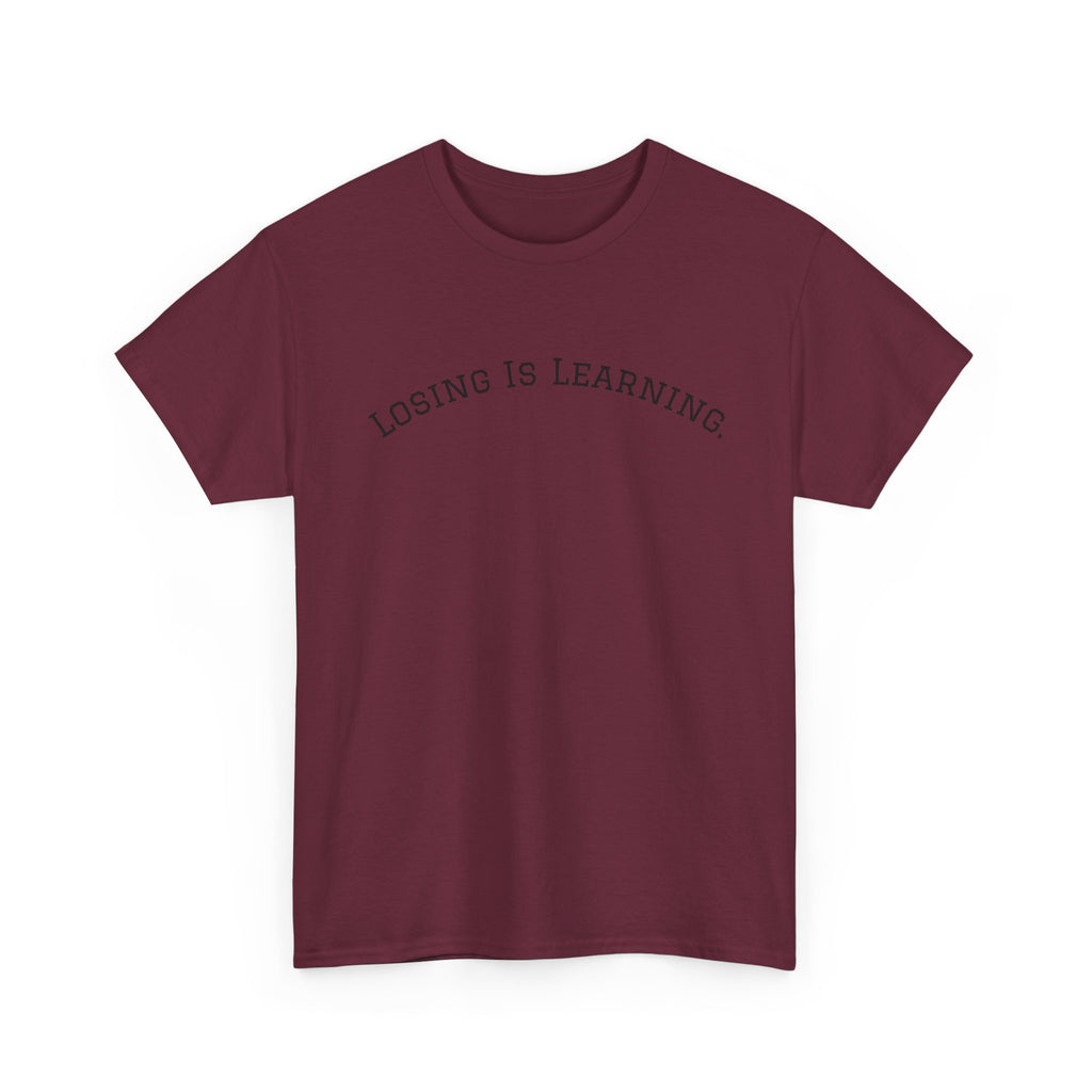 Losing Is Learning Tee — Minimal Inspirational Graphic T-Shirt