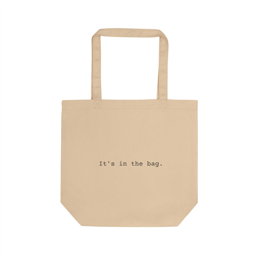 It’s in the bag.