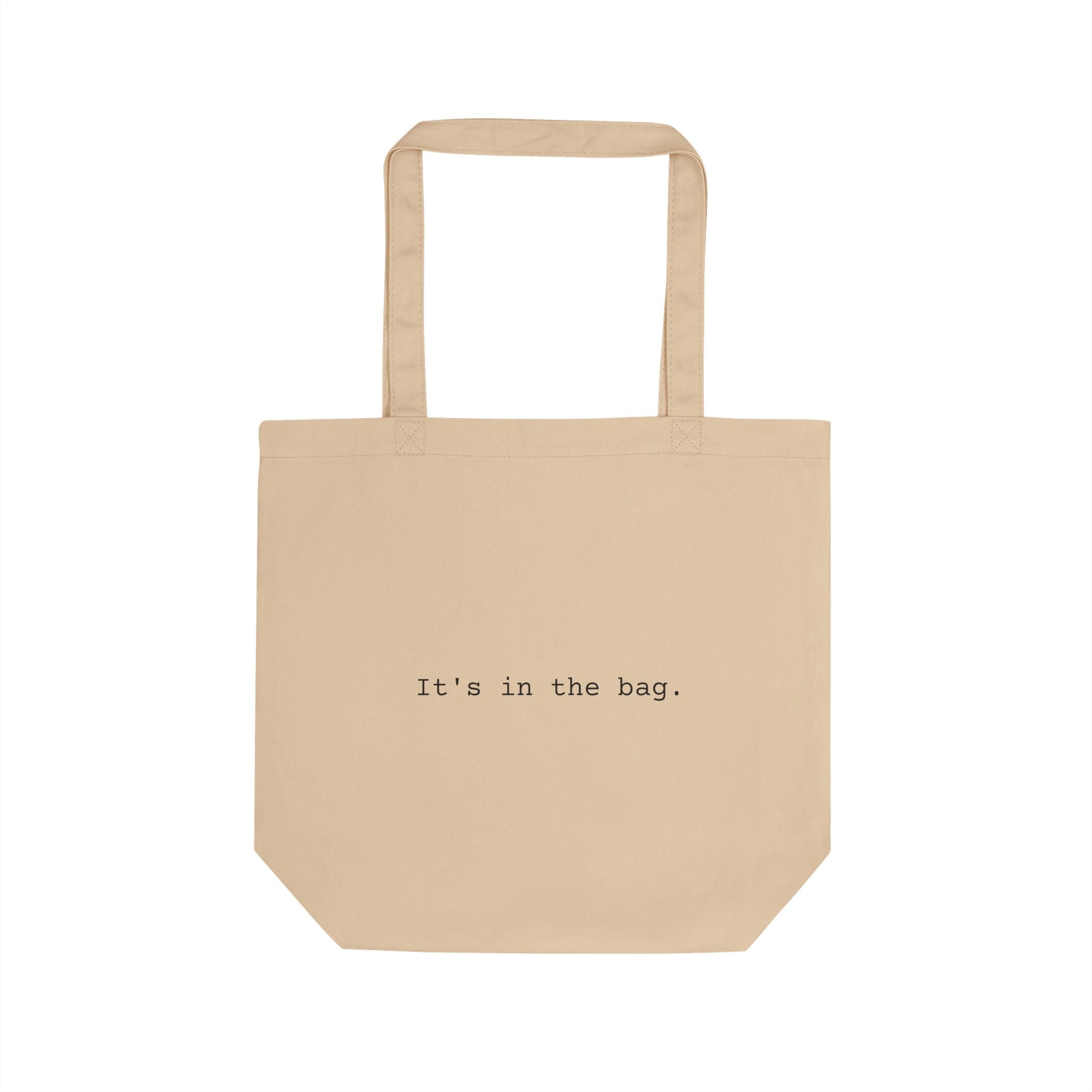 It’s in the bag.