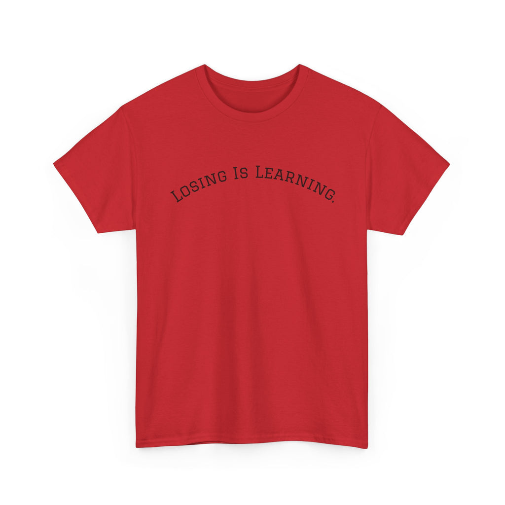 Losing Is Learning Tee — Minimal Inspirational Graphic T-Shirt