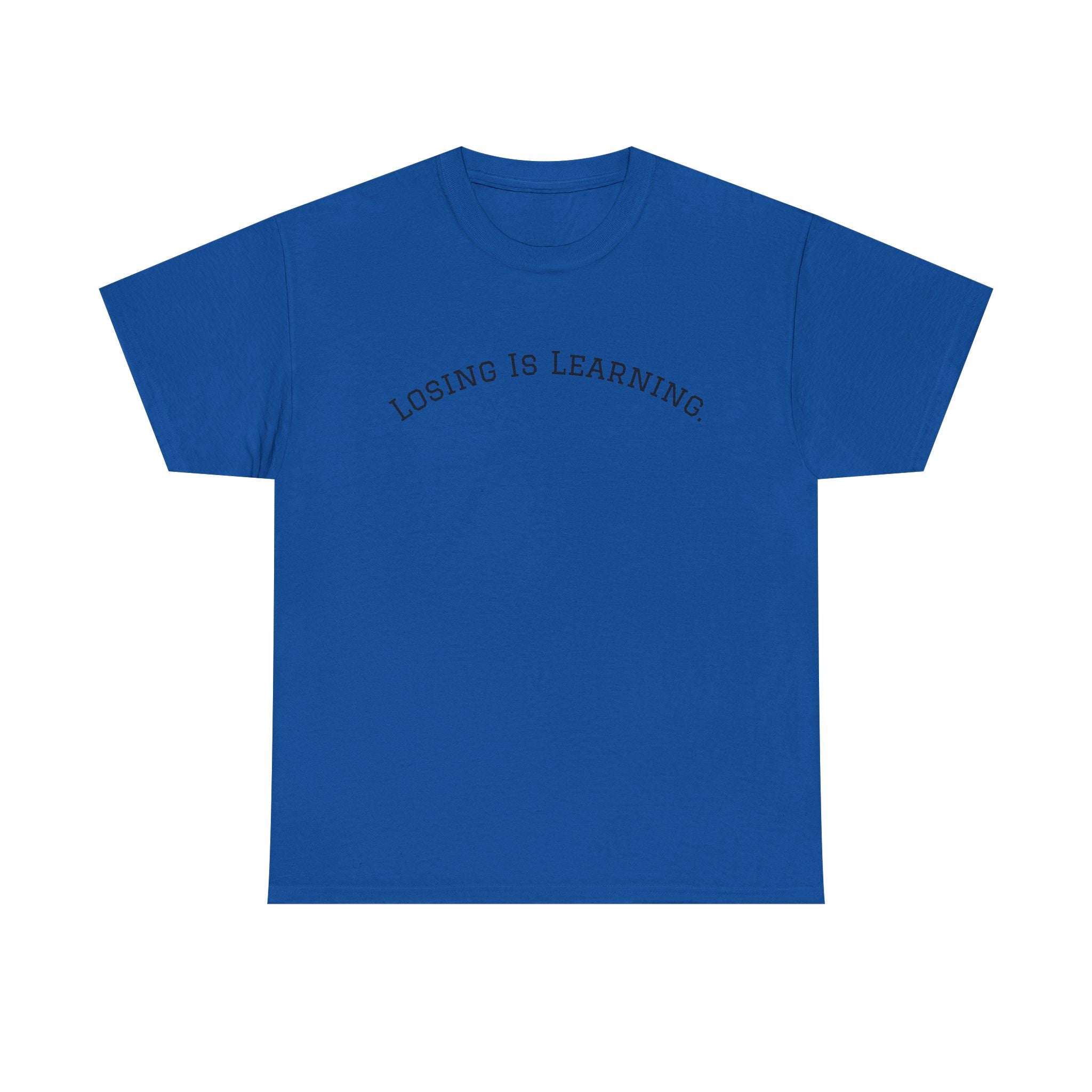 Losing Is Learning Tee — Minimal Inspirational Graphic T-Shirt